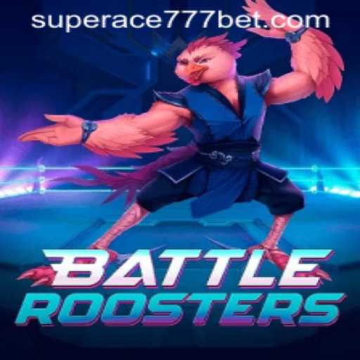 BattleRoosters: An Epic Gaming Experience with SuperAce777